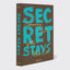 Secret Stays