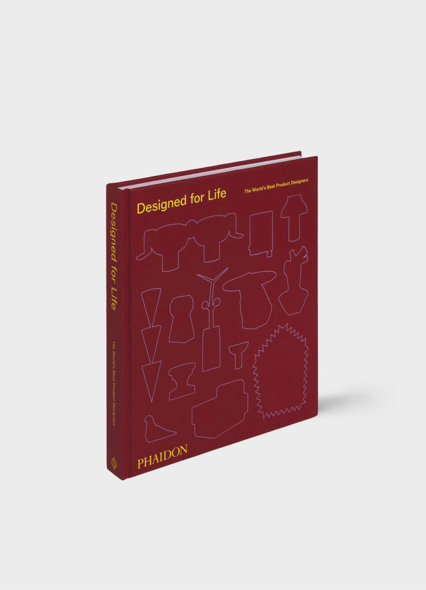 Designed for Life: The World’s Best Product Designers