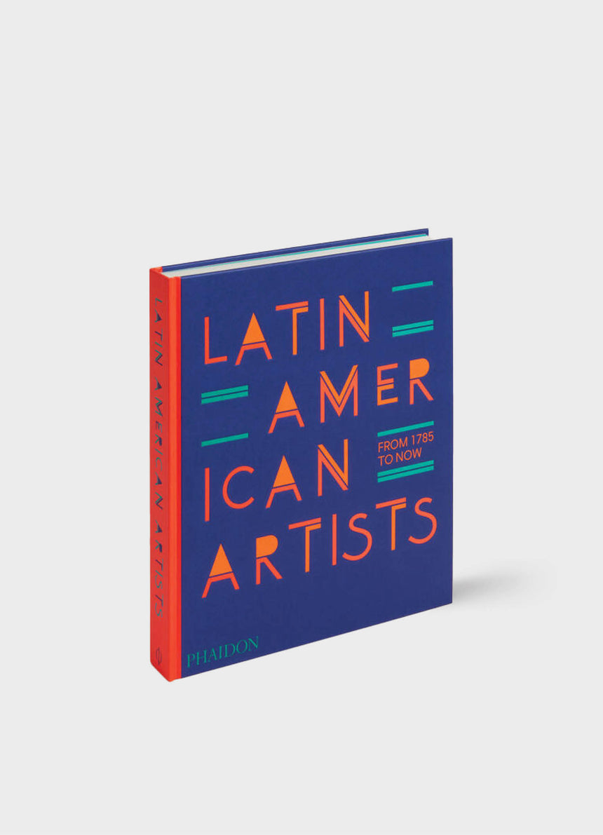 Latin American Artists: From 1785 to Now