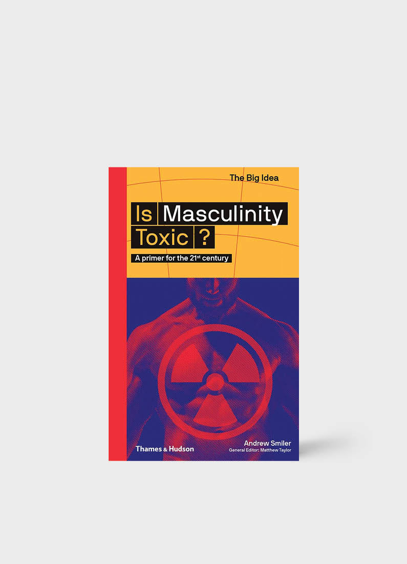 Is Masculinity Toxic?