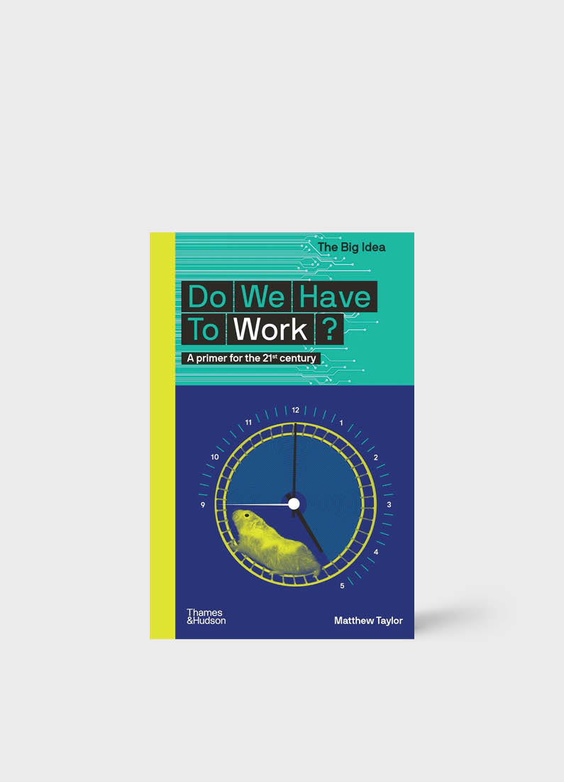 Do We Have To Work?