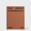 The Greek Foundation VOL 02