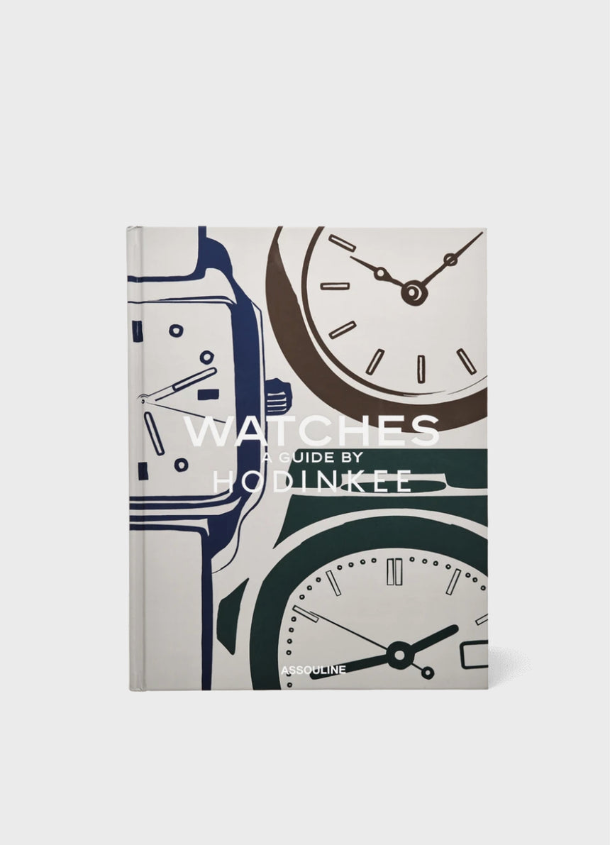 Watches: A Guide by Hodinkee
