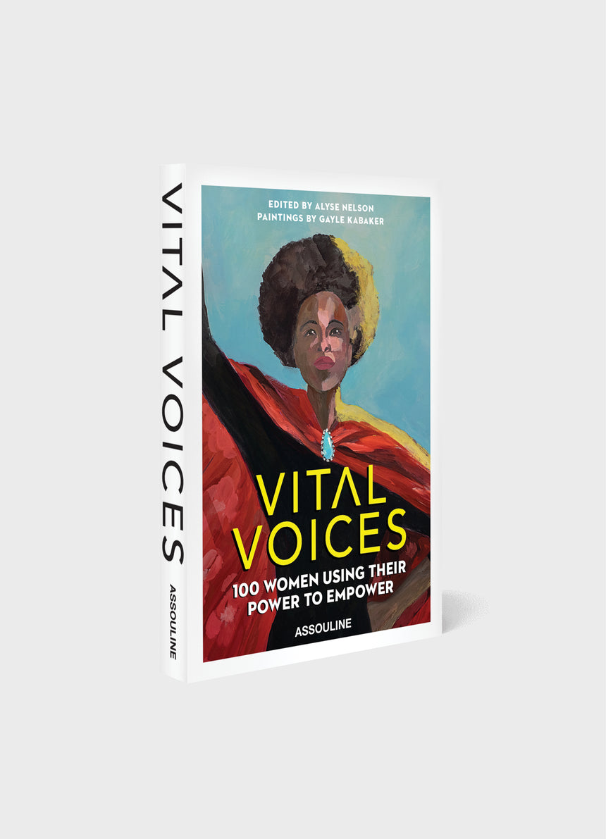 Vital Voices: 100 Women Using Their Power to Empower