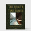 The Beauty Of Time Travel