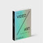 VIDEO/ART: THE FIRST FIFTY YEARS