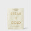 Bread Is Gold By Massimo Bottura
