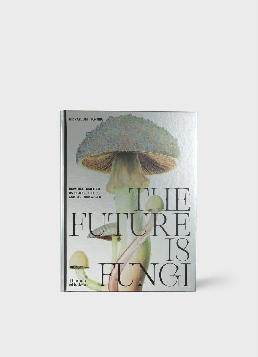 The Future is Fungi