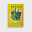 VEGAN THE COOKBOOK