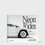 Neon Rides
