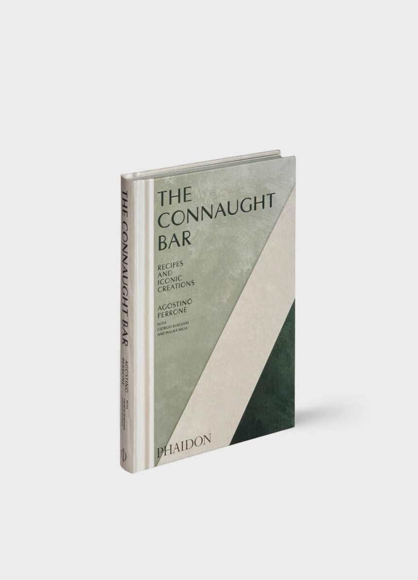 The Connaught Bar: Cocktail Recipes and Iconic Creations