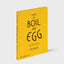 How to Boil an Egg - 2026 EDITION