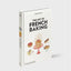 The Art of French Baking