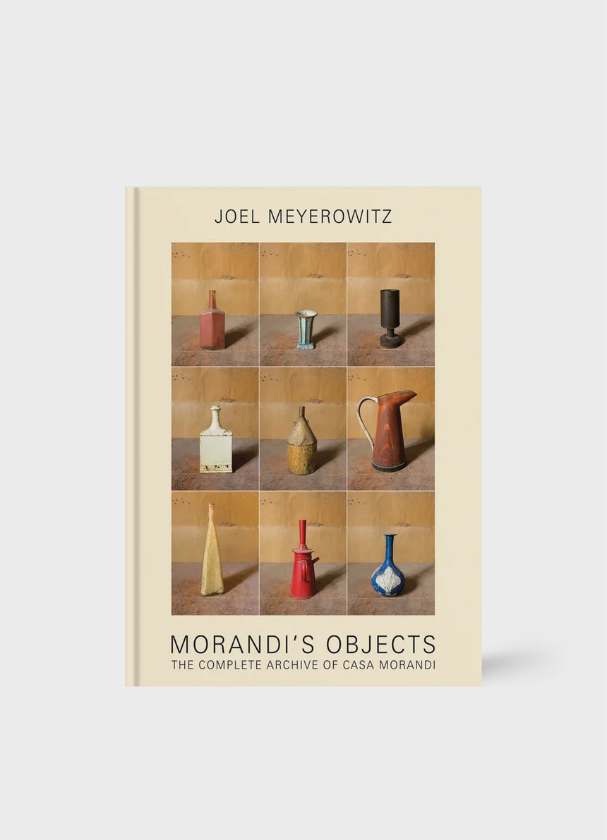 Morandi's Objects. The Complete Archive of Casa Morandi