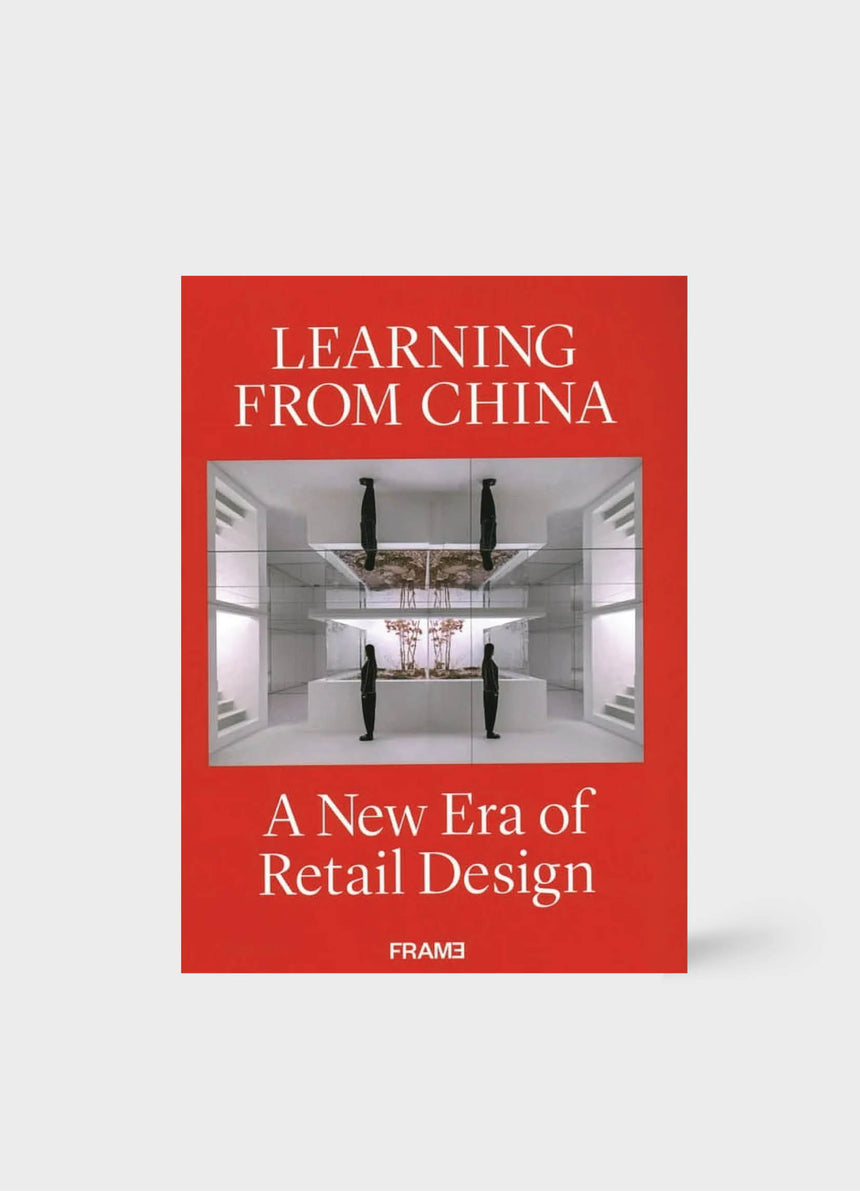 Learning from China - A New Era of Retail Design