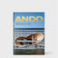 Ando. Complete Works 1975–Today. 40th Anniversary Edition