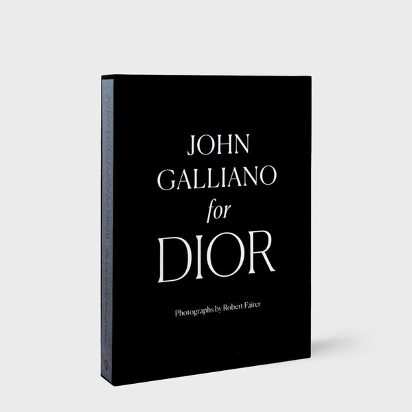 John Galliano for Dior [Book]